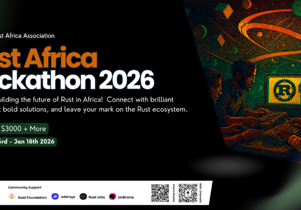 Rust AfricaHackathon 2026 Rust AfricaHackathon 2026